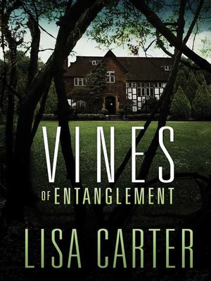 cover image of Vines of Entanglement